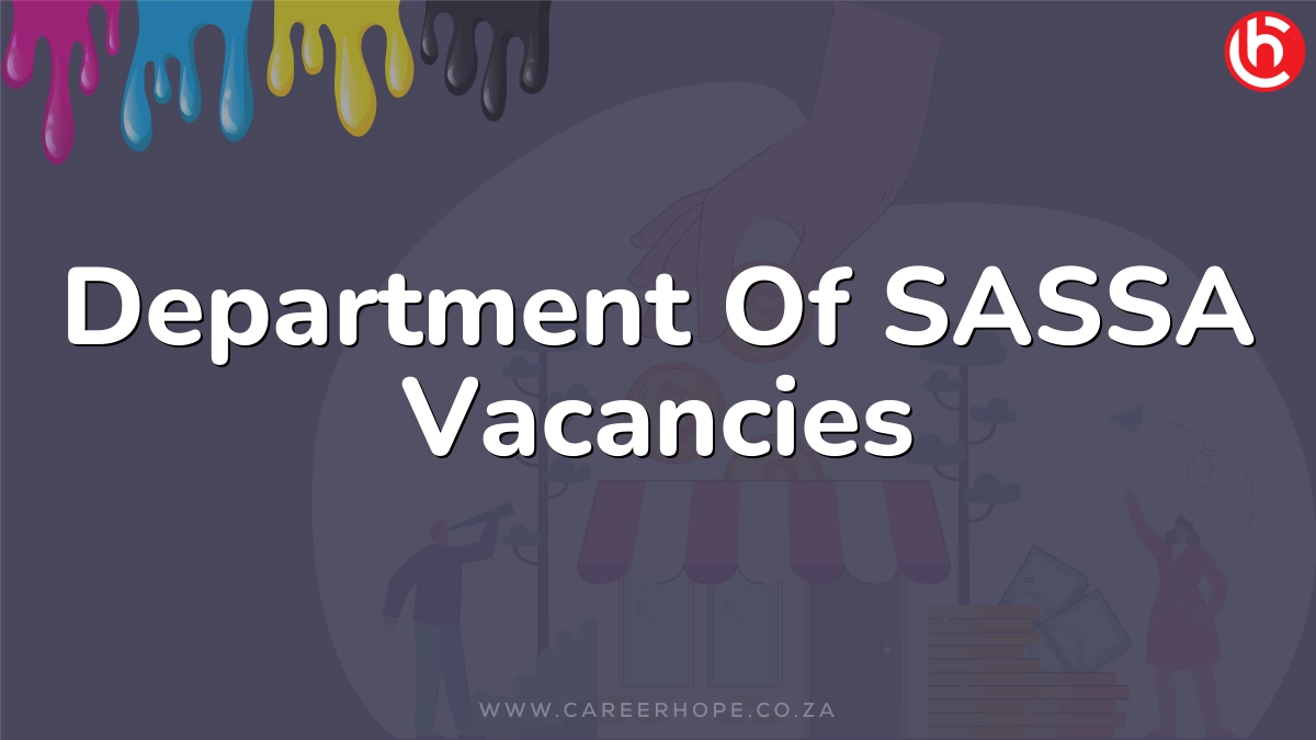 Department Of SASSA Vacancies