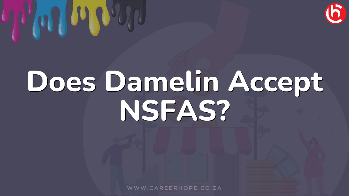 Does Damelin Accept NSFAS?