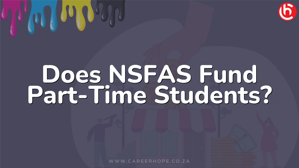 Does NSFAS Fund Part-Time Students?