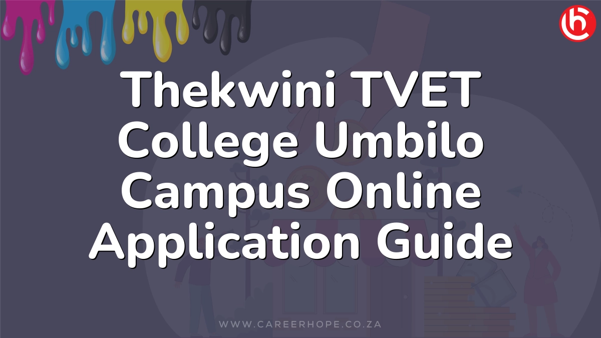 Thekwini TVET College Umbilo Campus Online Application Guide